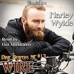 Wire: Dixie Reapers MC 13
