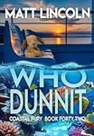 Whodunnit (Coastal Fury Book 42)