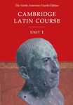 Cambridge Latin Course Unit 1 Student's Text North American edition