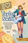 I Love Taylor Swift: An Unofficial Fan Journal