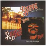 Dickey Betts & Great Southern / Atlanta's Burning Down