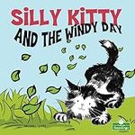 Silly Kitty and the Windy Day