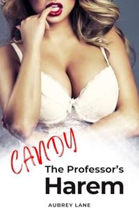 The Professor's Harem: Candy