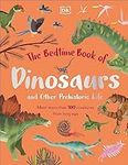 The Bedtime Book of Dinosaurs and O