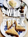 Sweet Greek: Authentic Recipes for Every Occasion