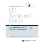 Digitale Arbeitsabläufe in der zahnärztlichen Implantologie