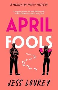 April Fools (Murder by Month Mystery Book 12)