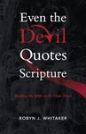 Even the Devil Quotes Scripture: Re