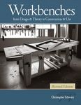 Workbenches, Revised Edition: From Design & Theory to Construction & Use