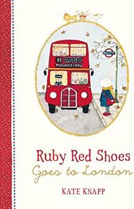 Ruby Red Shoes Goes to London (Ruby Red Shoes, #3)