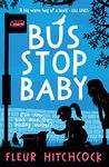 Bus Stop Baby: My Life in and out of Aerosmith