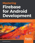 Mastering Firebase for Android Development