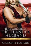 Her Forbidden Highlander Husband (Clan MacKinlay Book 3)