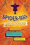 Spider-Man Psychology: Untangling W