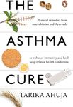 The Asthma Cure: Heal the Lungs Nat