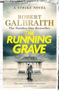 The Running Grave: Cormoran Strike Book 7