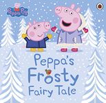 Peppa Pig: Peppa's Frosty Fairy Tale [Paperback] Peppa Pig