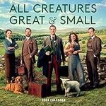 All Creatures Great and Small Wall Calendar 2024: Beloved Characters to Charm You All Year Long