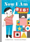 Now I Am Big!: A Board Book