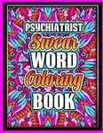 Psychiatrist Swear Word Coloring Bo