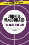 The Last One Left (Murder Room Book 672)