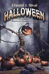 Halloween: The History of America’s