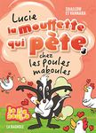 Lucie la mouffette qui pète chez les poules maboules: LUCIE LA MOUFFETTE.. T3 -POULES MABOULES