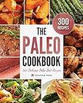 The Paleo Cookbook: 300 Delicious P