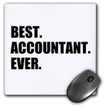 3dRose mp_179750_1 8" x 8" Best Accountant Ever Bold Black Text Fun Work and Job Pride Gifts Mouse Pad