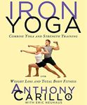 Iron Yoga: Combine Yoga and Strengt