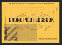 Drone Pilot LogBook PRO Edition: Log Book For Drone Pilots & Operators: Track & Record All Your Flights I UAV UAS Pilot I Unmanned: UAS Pilot Log ... I 8 x 6" Small And Easy to fold I 150 pages