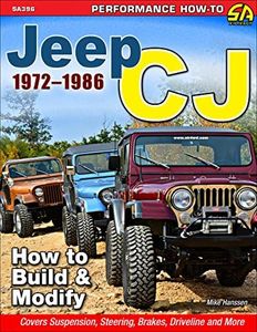 Jeep CJ 1972-1986: How to Build & Modify (Performance How-to)