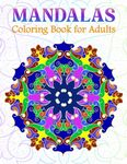 Mandalas: Colouring Book For Adults - 50 unique Mandala Motifs to promote Serenity, Stress Relief and Creativity