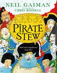 Pirate Stew: The show-stopping picture book from Neil Gaiman and Chris Riddell