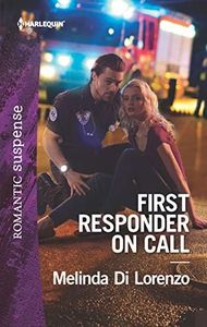 First Responder on Call (Harlequin Romantic Suspense)