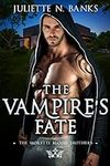The Vampire's Fate : A steamy paran