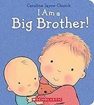 I Am a Big Brother (Caroline Jayne 