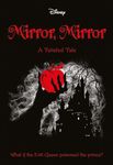 Mirror, Mirror (Disney: A Twisted Tale #7)