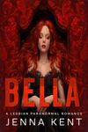 Bella: A Lesbian Paranormal Romance (Fated Mates Book 4)