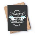 Card for friend for her of him | Original friendship card for Birthday, Retirement, Graduation, Valentine's Day, Christmas or just because | Awesome and fun bff card for woman or man | A Truly Friend