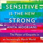 Sensitive Is the New Strong: The Po