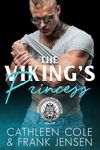 The Viking's Princess: A Motorcycle Club Romance (The Viking's Rampage MC Book 2)