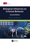 Biological Influences on Criminal Behavior