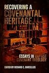 Recovering a Covenantal Heritage: E