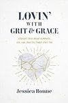 Lovin' with Grit & Grace: Straight-