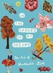 In the Garden of My Dreams: The Art of Nathalie Lete