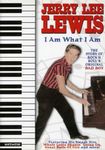 Jerry Lee Lewis - I Am What I Am