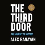 The Third Door: The Mindset of Succ