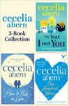 Cecelia Ahern 3-Book Collection: One Hundred Names, How to Fall in Love, The Year I Met You