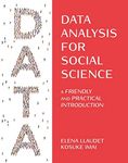 Data Analysis for Social Science: A Friendly and Practical Introduction